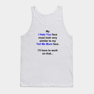 My Face Tank Top